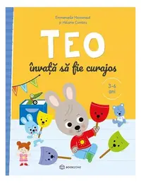 Teo învață să fie curajos - Paperback - Emmanuelle Massonaud