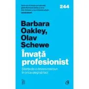 Invata profesionist. Stiinta de a deveni mai bun in orice alegi sa faci