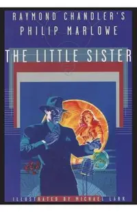 Raymond Chandler's Philip Marlowe, The Little Sister