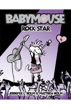 Babymouse #4: Rock Star