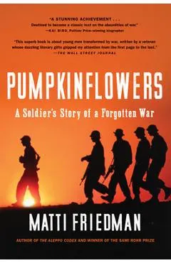Pumpkinflowers: A Soldier's Story of a Forgotten War