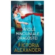 Micile minciuni ale dragostei