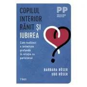 Copilul interior ranit si iubirea