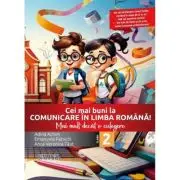 Cei mai buni la comunicare in limba romana! Mai mult decat o culegere clasa a 2-a