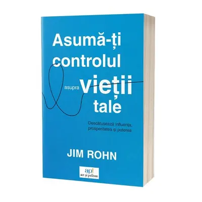 Asumă-ți controlul asupra vieții tale - Paperback brosat