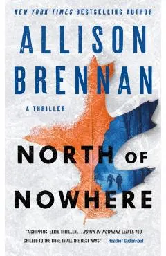 North of Nowhere: A Thriller