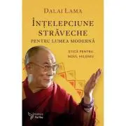 Intelepciune straveche pentru lumea moderna