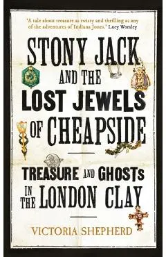 Stony Jack and the Lost Jewels of Cheapside