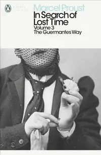 In Search Of Lost Time - guermantes Way