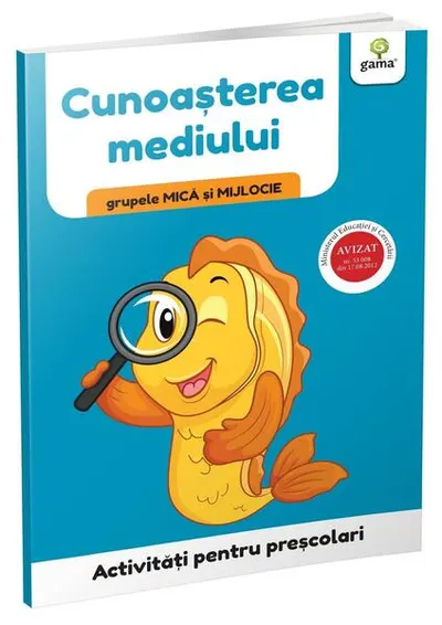 Cunoașterea mediului. Grupele mică și mijlocie. Activități pentru preșcolari - Paperback brosat - ***
