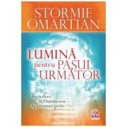 Lumina pentru pasul urmator