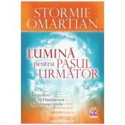 Lumina pentru pasul urmator