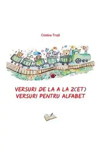 Versuri de la A la Z(ET). Versuri pentru alfabet