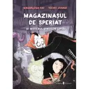 Magazinasul de speriat si misterul dintilor lipsa