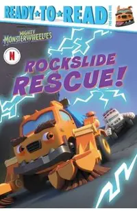 Rockslide Rescue!: Ready-To-Read Pre-Level 1