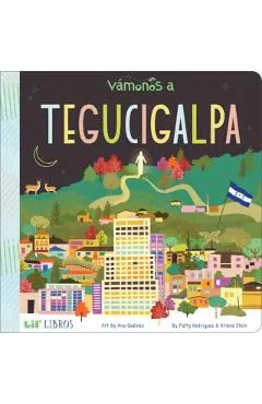 V�monos: Tegucigalpa