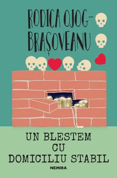 Un blestem cu domiciliu stabil - Paperback brosat - Rodica Ojog-Brașoveanu