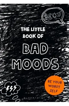 Little Book of Bad Moods