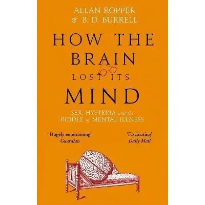 How The Brain Lost Its Mind