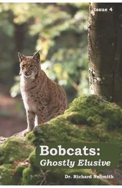 Bobcats: Ghostly Elusive