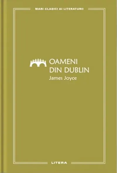 Oameni din Dublin (Vol. 68) - Hardcover - James Joyce