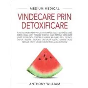 Vindecare prin detoxificare (Medium Medical)