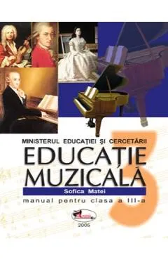 Educatie muzicala - Clasa 3 - Manual