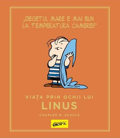 Viața prin ochii lui Linus - Hardcover