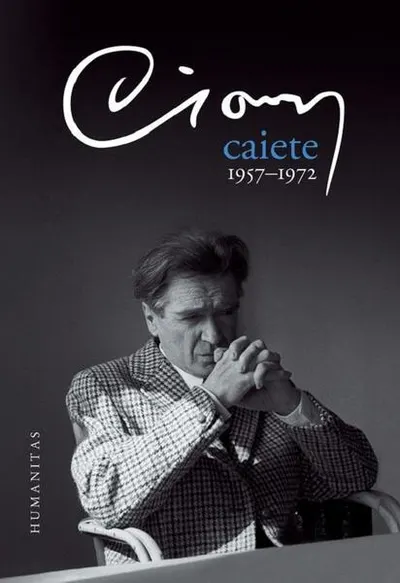 Caiete 1957-1972 - Hardcover - Emil Cioran