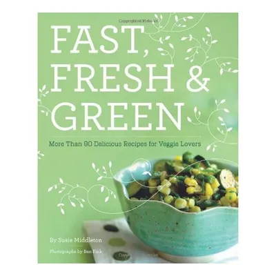Fast, fresh & green