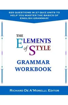 The Elements of Style: Grammar Workbook