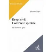Drept civil. Contracte speciale. 311 teste grila