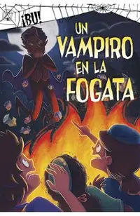 Un Vampiro En La Fogata