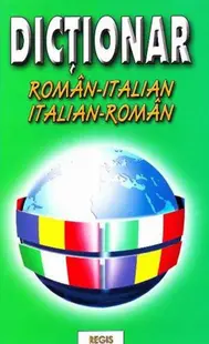 Dictionar roman-italian italian-roman