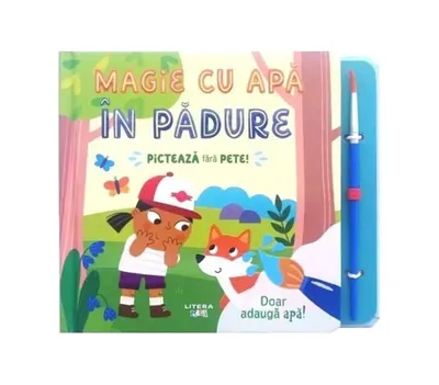 Magie cu apă. În pădure - Hardcover - ***