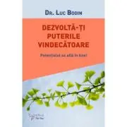 Dezvolta‑ti puterile vindecatoare