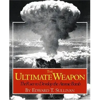 The Ultimate Weapon
