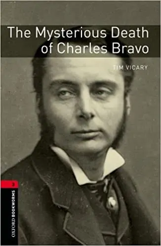 OBW 3E 3: The Mysterious Death of Charles Bravo