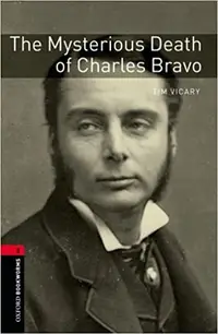OBW 3E 3: The Mysterious Death of Charles Bravo