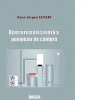 Operarea eficienta a pompelor de caldura