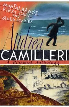 Montalbano's First Case and Other Stories