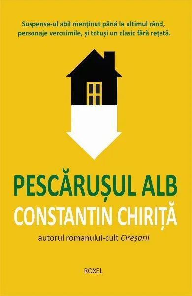 Pescărușul alb - Paperback brosat - Constantin Chiriţă