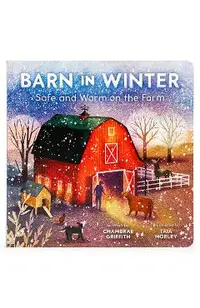 Barn in Winter: Safe and Warm on the Farm