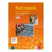 Netzwerk B1. 2, Kurs- und Arbeitsbuch mit DVD und 2 Audio-CDs. Deutsch als Fremdsprache