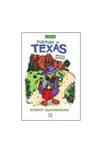 Furturi în Texas (Vol. 1) - Paperback brosat - Robert Quackenbush