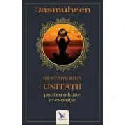 Restabilirea Unitatii pentru o lume in evolutie