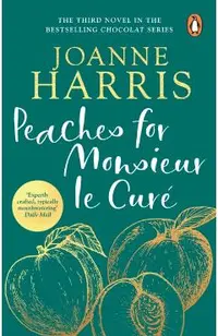 Peaches for Monsieur le Cure (Chocolat 3)