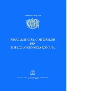 Regulamentul cimitirelor in Biserica Ortodoxa