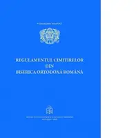 Regulamentul cimitirelor in Biserica Ortodoxa