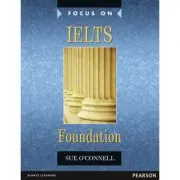 Focus on IELTS Foundation with MyEnglishLab